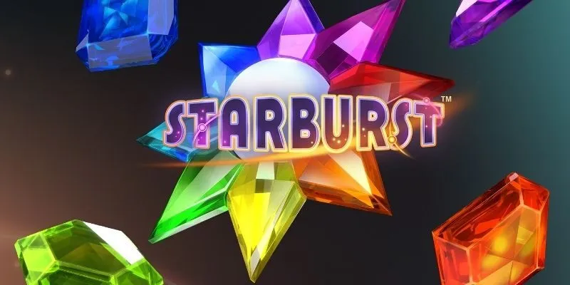 Chinh phục siêu phẩm Starburst đầy cuốn hút Chinh phục siêu phẩm Starburst đầy cuốn hút